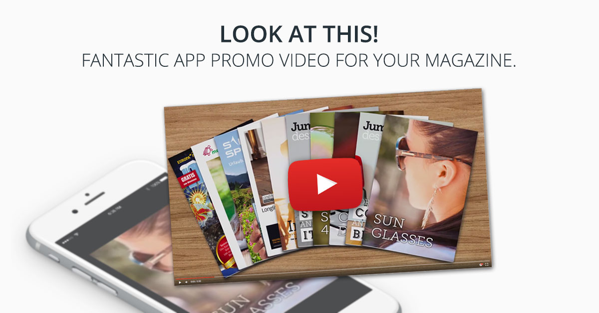 APP promotional video for your individual magazine! [VIDEO]